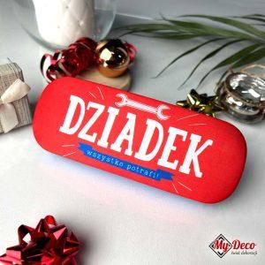 Etui na okulary Dziadek Potrafi. Prezent dla dziadka.