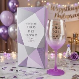 Kieliszek Do Wina Wznoszę Urodzinowy Toast Prezent dla Niej