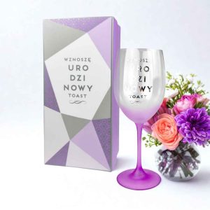 Kieliszek Do Wina Wznoszę Urodzinowy Toast Prezent