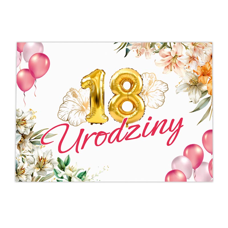 Tablica Powitalna na Urodziny 18, 20, 30, 40, 50 Dekoracja. Personalizowana tablica powitalna na urodziny z kolorowym nadrukiem UV, z wiekiem, dekoracja z PCV 50x70 cm. Wokół tablicy znajdują się kolorowe kwiaty i różowe balony.